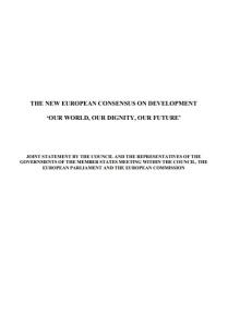 «The New European Consensus on Development “Our World, Our Dignity, Our Future”»  Joint statement by the Council and the Representatives of the Governments of the Member States meeting within the Council, the European Parliament and the European Commission (2017)  Bruselas