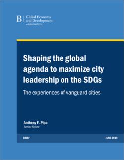 «Shaping the global agenda to maximize city leadership on the SDGs: The experiences of vanguard cities»