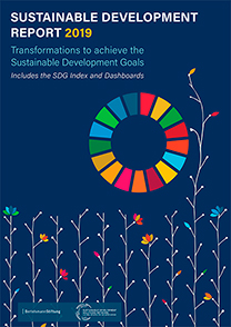 «Sustainable development report 2019. Transformations to achieve the Sustainable Development Goals»