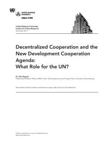 Decentralized Cooperation and the New Development Cooperation Agenda: What Role for the UN?